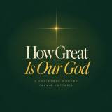 How Great Is Our God (A Christmas Moment) (Choral/SATB)