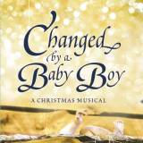 Changed By A Baby Boy