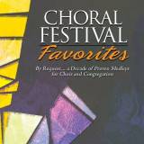 Choral Festival Favorites Vol 1