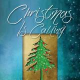 Christmas Is Calling