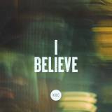 I Believe