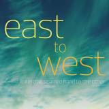 East To West