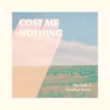 Cost Me Nothing