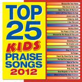 Top 25 Kids Praise Songs