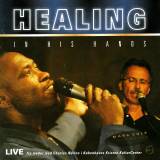 Healing In His Hands