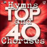 Hymns and Choruses Top 40 (Disc 1)