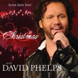 Christmas With David Phelps