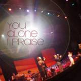 You Alone I Praise