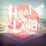 Heal Our Land