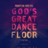 God's Great Dance Floor - Step 01
