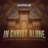 In Christ Alone: 25 of Today's Most Powerful Modern Hymns