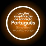 Canções de Adoração Simplificadas em Português