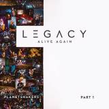 Legacy - Part 1: Alive Again