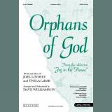 Orphans Of God (Choral Anthem SATB)