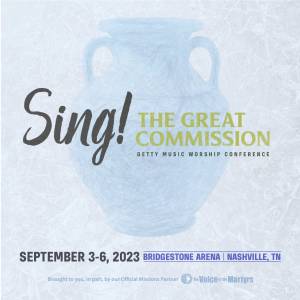 Sing! The Great Commission (Live At The Getty Music Worship Conference ...