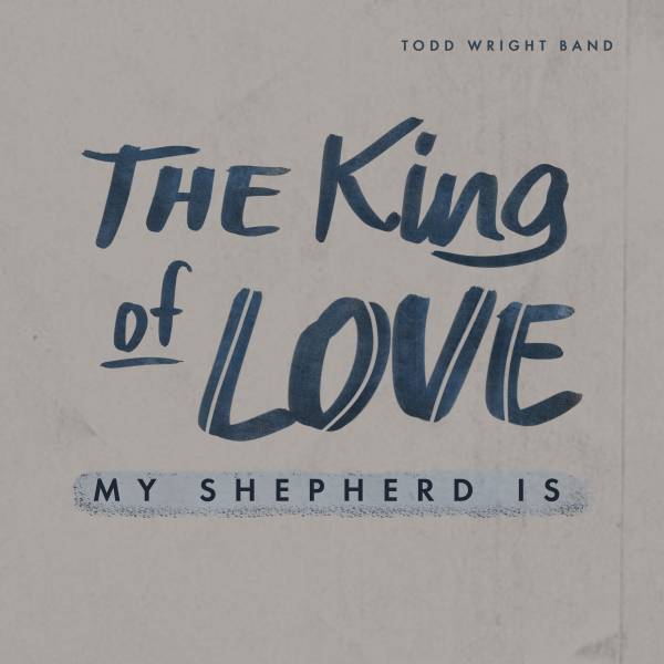 The King Of Love My Shepherd Is