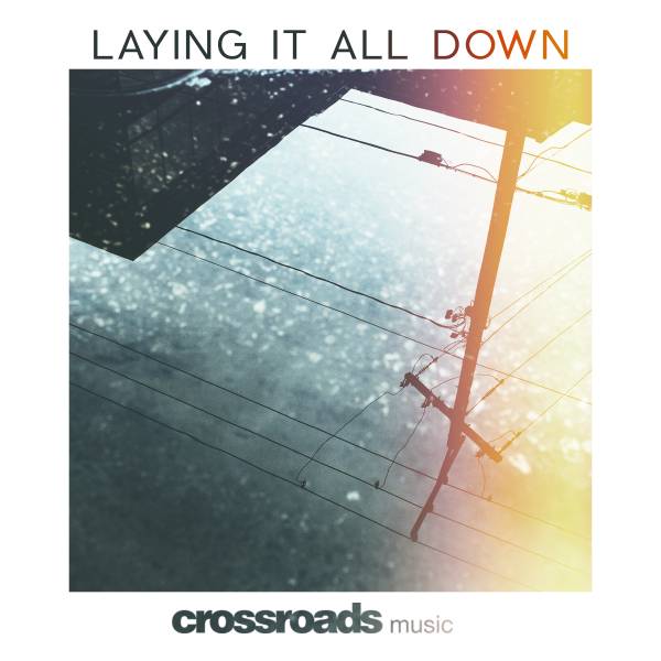 Laying It All Down - Single
