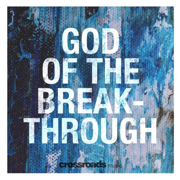 God Of The Breakthrough - Single