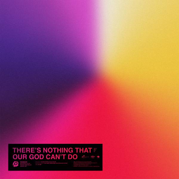 There's Nothing That Our God Can't Do - Single