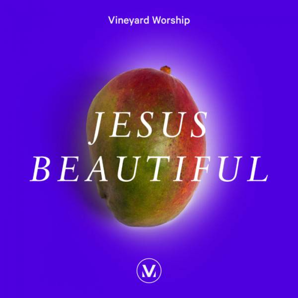 Jesus Beautiful - Single