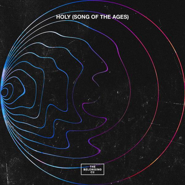 Holy (Song Of The Ages) - Single