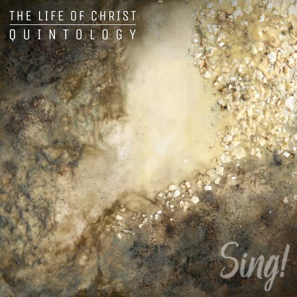 Resurrection - Sing! The Life Of Christ Quintology
