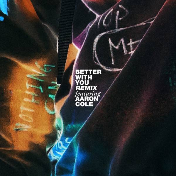 Better With You (Remix)