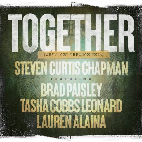 Together (We'll Get Through This) - Single