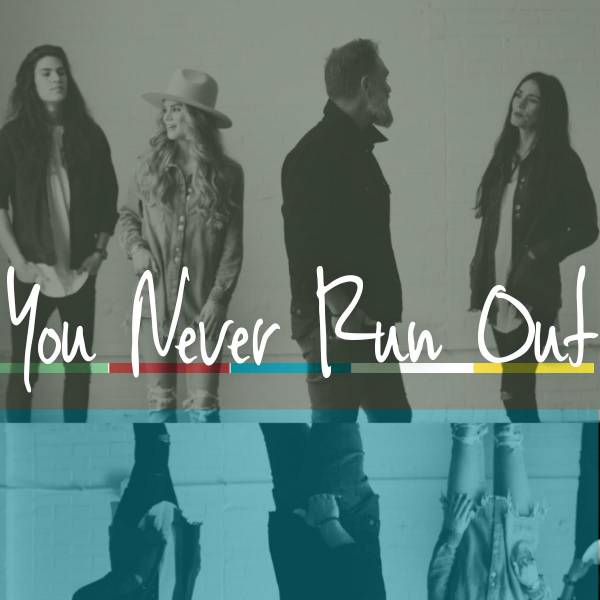 You Never Run Out - Single