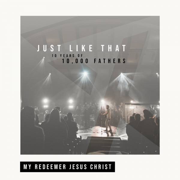 My Redeemer Jesus Christ (Live) - Single
