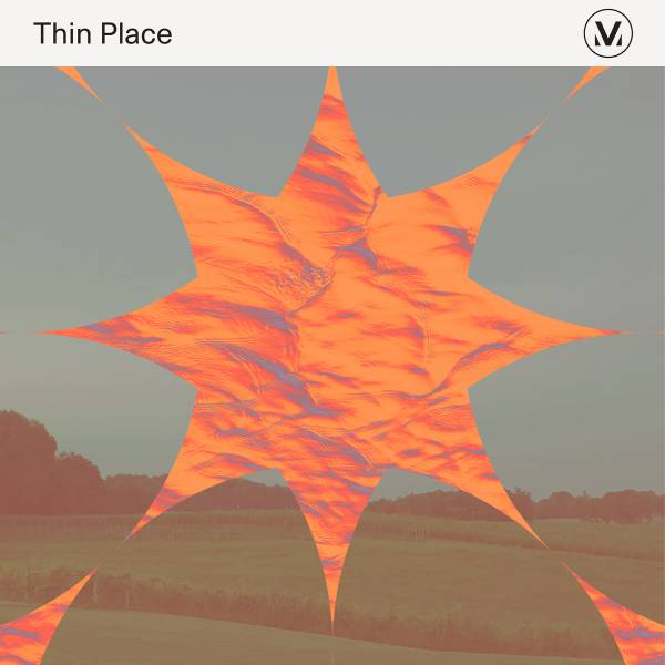 Thin Place - Single