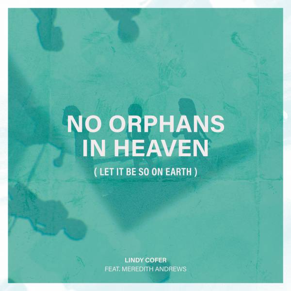 No Orphans In Heaven