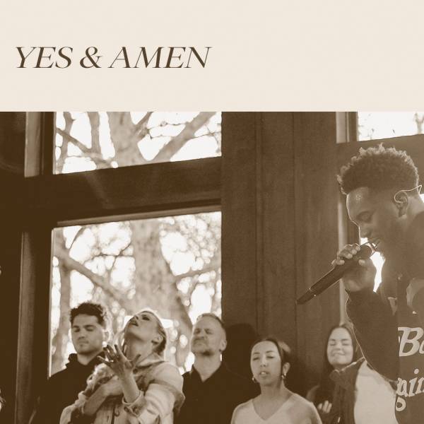 Bethel Music Gathering: Yes And Amen