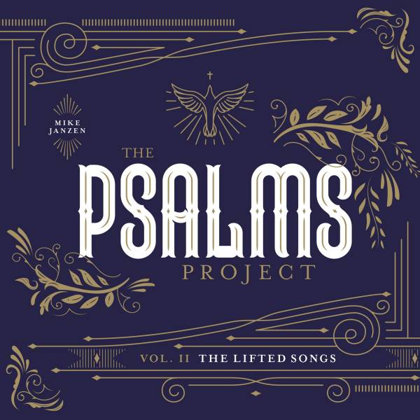 The Psalms Project Vol 2: The Lifted Songs
