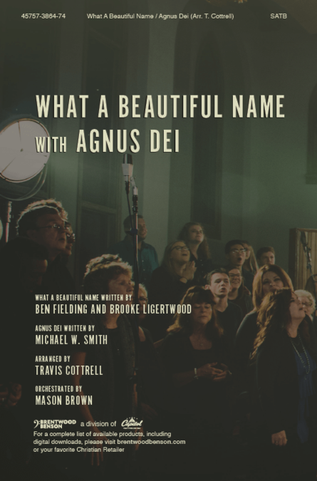 What a Beautiful Name with Agnus Dei