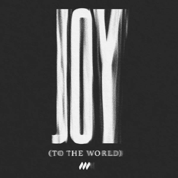 Joy (To The World)