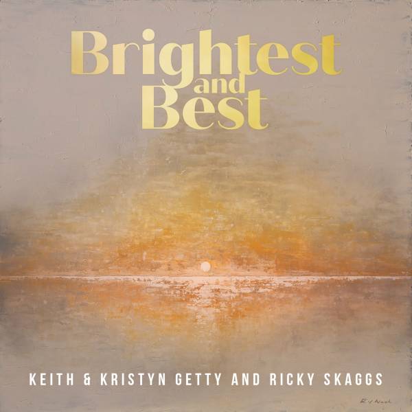 Brightest And Best
