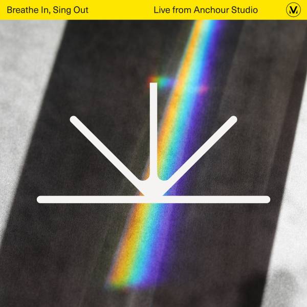 Breathe In Sing Out (Live From Anchour Studio)