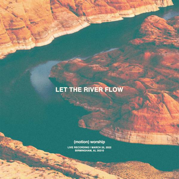 Let The River Flow
