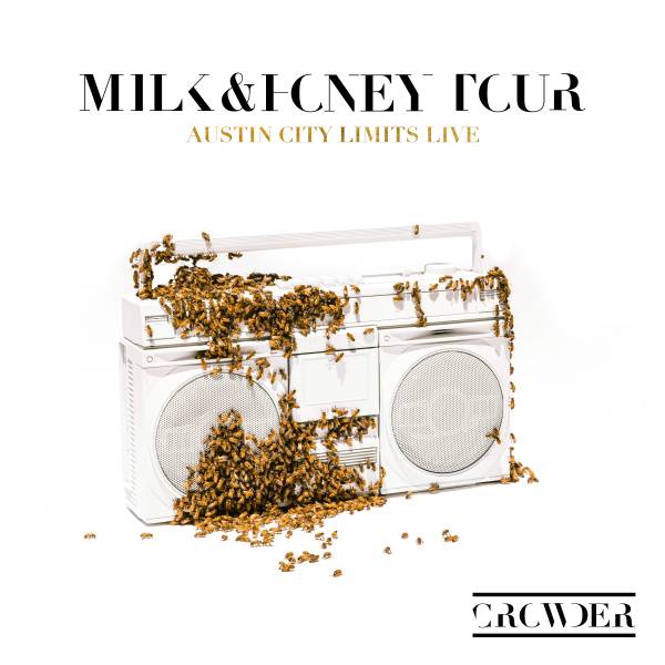 Milk & Honey Tour: Austin City Limits Live