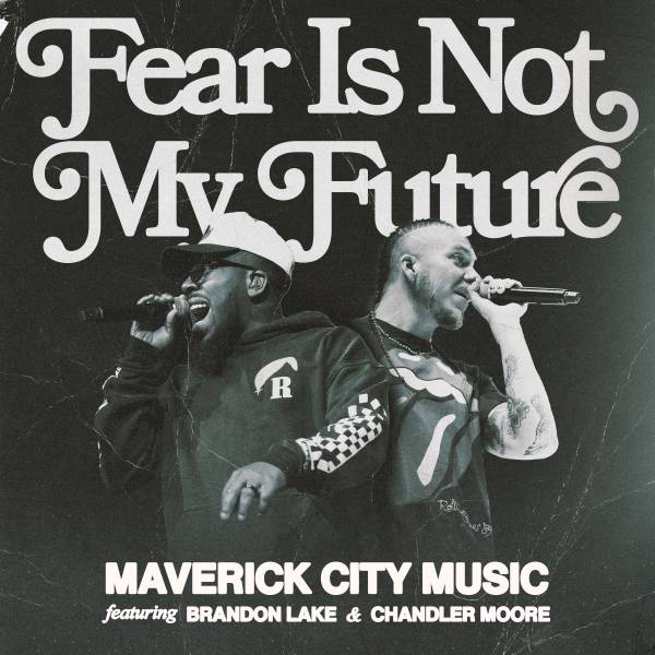 Fear Is Not My Future (Radio Version)
