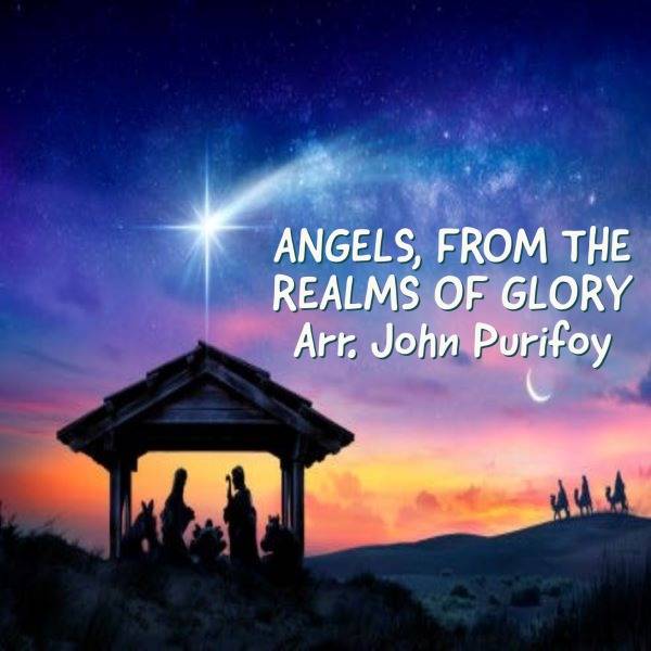 Angels from the realms of glory sheet music pdf ken barker praisecharts