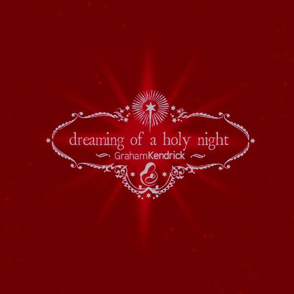 Dreaming Of A Holy Night