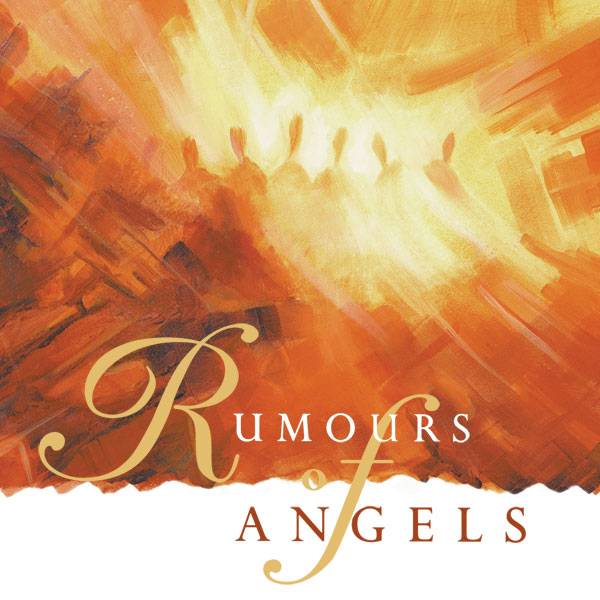 Rumours Of Angels