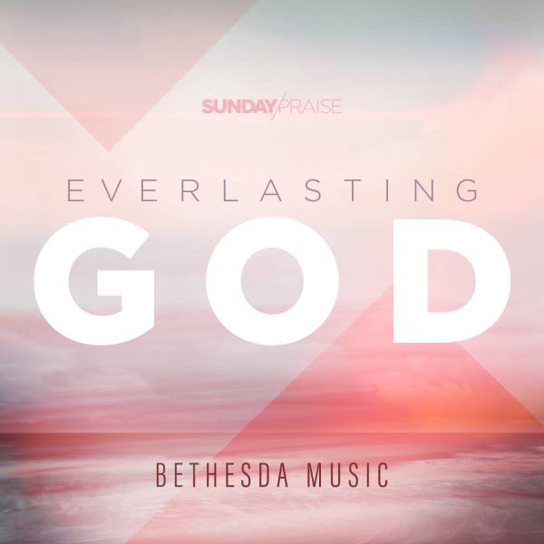 Sunday Praise | Everlasting God (Live)