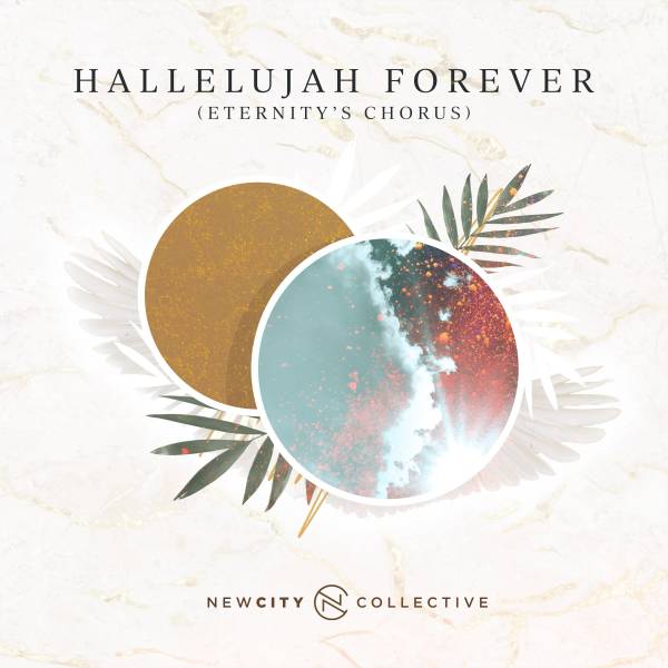 Hallelujah Forever (Eternity's Chorus)