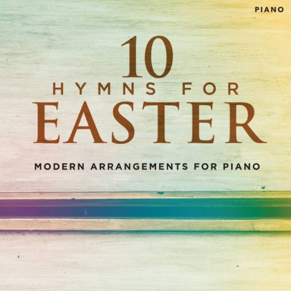 10 Hymns For Easter