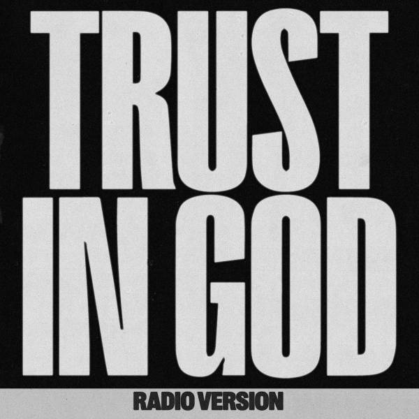Trust In God (Radio)