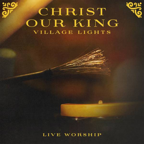 Christ Our King (Live)