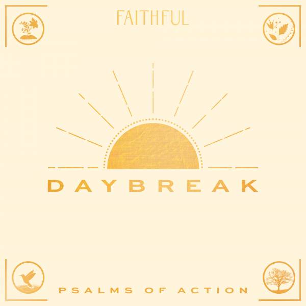 Daybreak : Psalms of Action